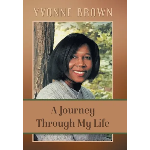 A Journey Through My Life - Hardcover