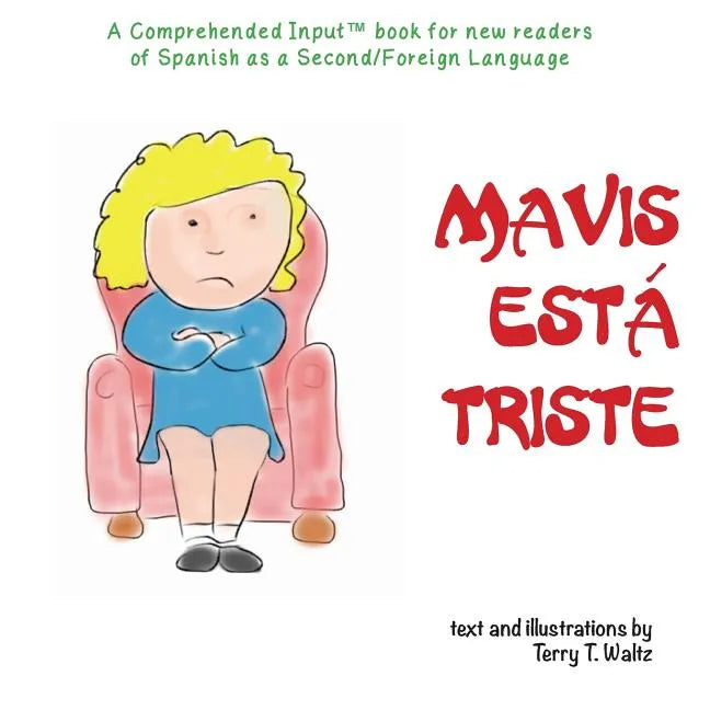 Mavis está triste: For new readers of Spanish as a Second/Foreign Language - Paperback