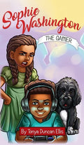 Sophie Washington: The Gamer - Hardcover