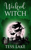 Wicked Witch (Torrent Witches Cozy Mysteries #10) - Paperback