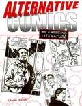 Alternative Comics: An Emerging Literature - Paperback