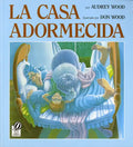 La Casa Adormecida: The Napping House (Spanish Edition) - Paperback