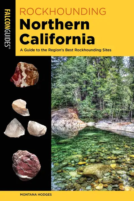 Rockhounding Northern California - Paperback