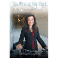 The Wind at Her Back: The Life of Transportation Visionary Deb A. Hubsmith - Paperback