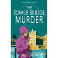 The Tower Bridge Murder - Paperback