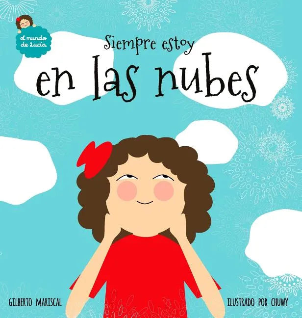 Siempre estoy en las nubes - Hardcover