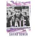 A Little Too Late - Paperback