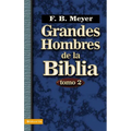Grandes Hombres de la Biblia, Tomo 2 - Paperback