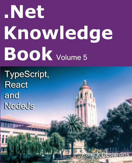 .Net Knowledge Book: TypeScript, React and NodeJs - Paperback