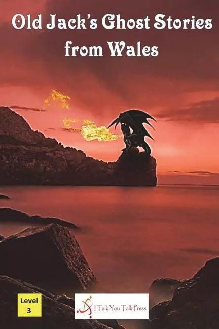 Old Jack's Ghost Stories from Wales - Paperback