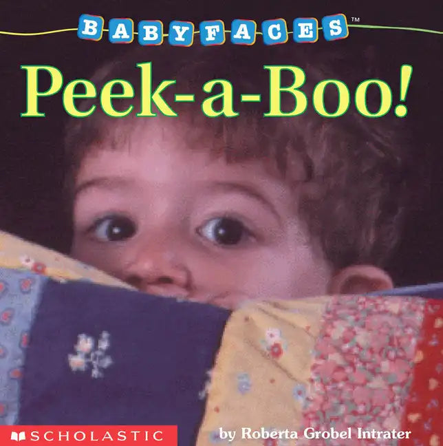 Peek-A-Boo! (Baby Faces Board Book) - Board Book