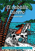 El caballo Lucero - Hardcover