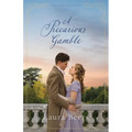 A Precarious Gamble: A Regency Romance - Paperback
