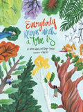 Everybody Knows What a Tree Is - Hardcover