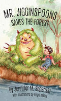 Mr. Jigginspoons Saves the Forest - Hardcover