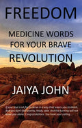 Freedom: Medicine Words for Your Brave Revolution - Paperback
