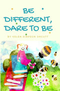 Be Different, Dare To Be - Paperback