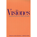 Visiones: Perspectivas Literarias de la Realidad Social Hispana - Paperback