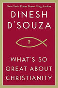 What's So Great about Christianity - Hardcover