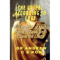 The Gospel According to Luke - Paperback