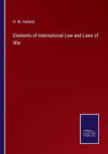 Elements of International Law and Laws of War - Paperback