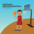 Nehemiah and His Basketball - Paperback