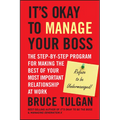 It's Okay to Manage Your Boss - Hardcover