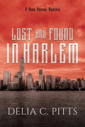Lost and Found in Harlem: A Ross Agency Mystery - Paperback