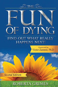 The Fun of Dying: Find Out What Really Happens Next - Paperback