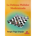 La Defensa Philidor Modernizada - Paperback