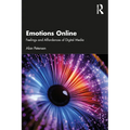 Emotions Online: Feelings and Affordances of Digital Media - Paperback
