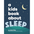 A Kids Book About Sleep - Hardcover