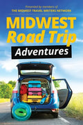 Midwest Road Trip Adventures - Paperback