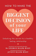How to Make the Biggest Decision of Your Life - Paperback