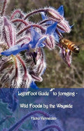 Lightfoot Guide to Foraging - Wild Foods by the Wayside - Paperback