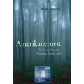 Amerikanernest: The Lost Battalion, Argonne Forest 1918 - Hardcover