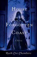 House on the Forgotten Coast - Paperback