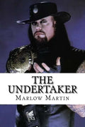The UnderTaker: The Phenom - Paperback