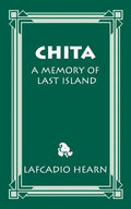 Chita: A Memory of Last Island - Paperback