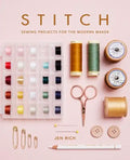 Stitch: Sewing Projects for the Modern Maker - Paperback