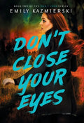 Don't Close Your Eyes - Hardcover