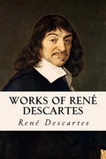 Works of René Descartes - Paperback