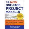 The New One-Page Project Manager: Communicate and Manage Any Project with a Single Sheet of Paper - Paperback