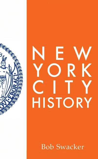 New York City History - Paperback