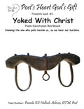Poet's Heart, God's Gift: Yoked With Christ: Yoked Poem & Devotional - Paperback