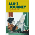 Jan's Journey: A Portrait to Last a Hundred Years - Paperback