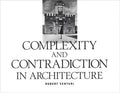 Robert Venturi: Complexity and Contradiction in Architecture - Paperback