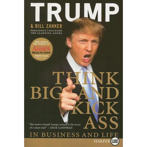 Think BIG and Kick Ass in Business and Life LP - Paperback