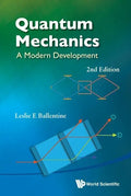 Quantum Mechanics: A Modern Development (2nd Edition) - Hardcover