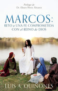 Marcos: Reto a una fe comprometida con el Reino de Dios - Paperback